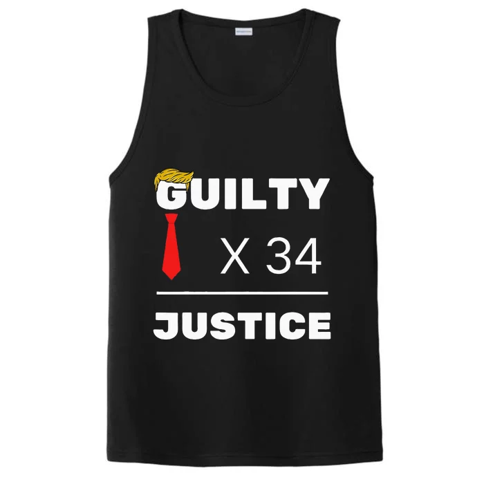 Trump Is Guilty Trump Is Guilty On 34 Counts Performance Tank