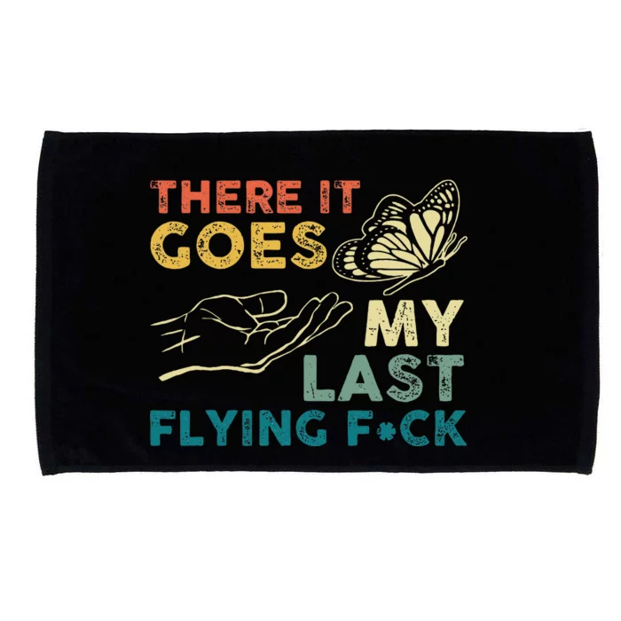 There It Goes My Last Flying Fck Funny Sarcastic Microfiber Hand Towel