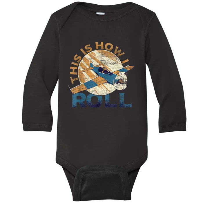 This Is How I Roll Pilot Baby Long Sleeve Bodysuit