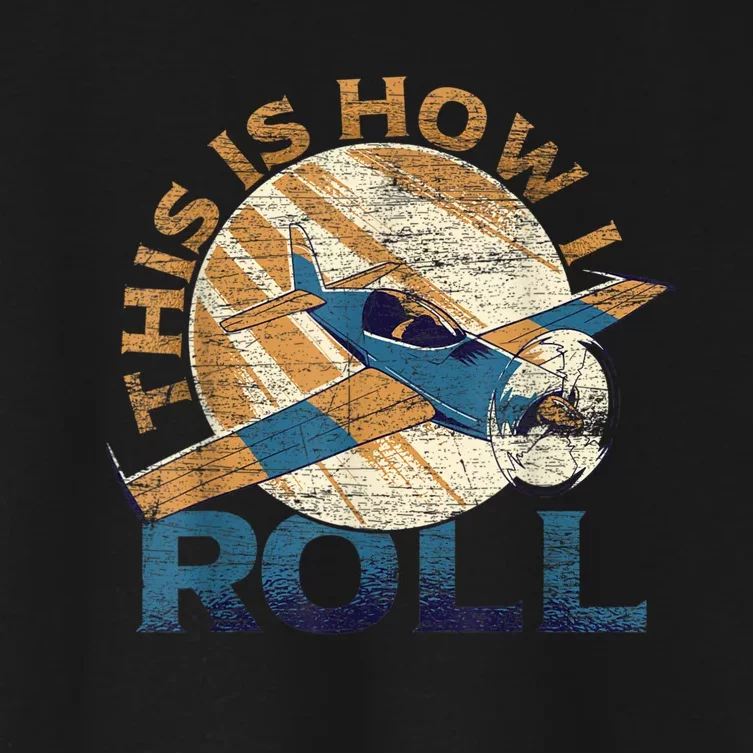 This Is How I Roll Pilot Women's Crop Top Tee