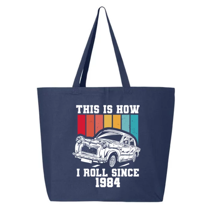 This Is How I Roll Since 1984 Cute Gift 25L Jumbo Tote