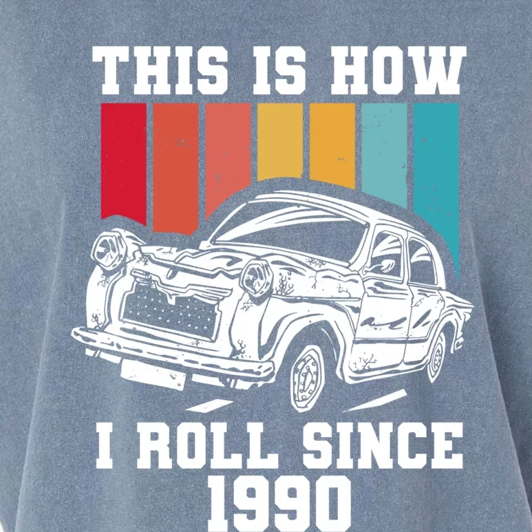 This Is How I Roll Since 1990 Meaningful Gift Garment-Dyed Women's Muscle Tee