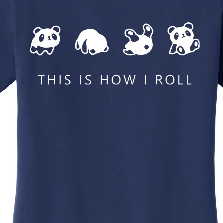 This Is How I Roll Panda Women's T-Shirt