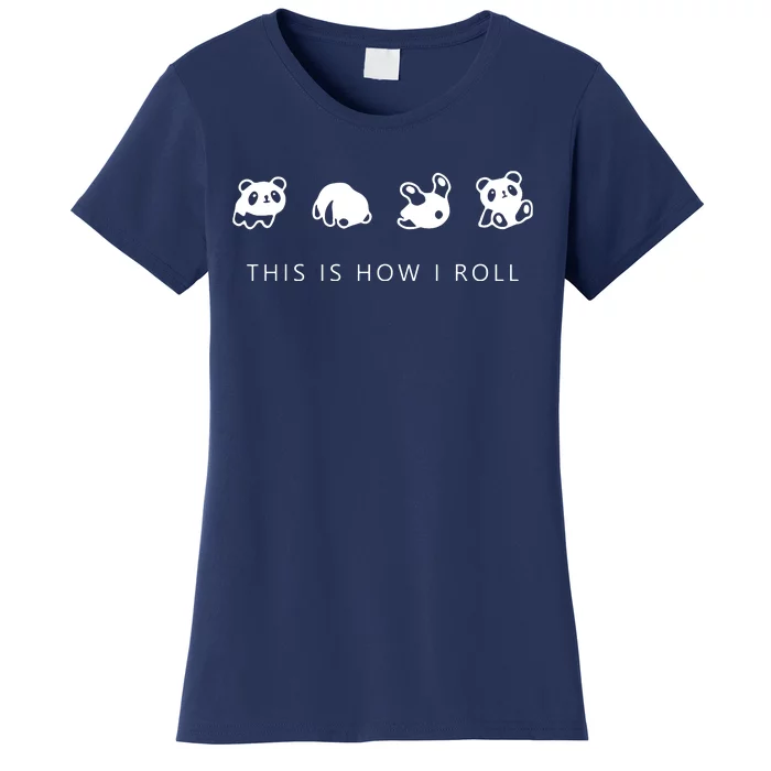 This Is How I Roll Panda Women's T-Shirt