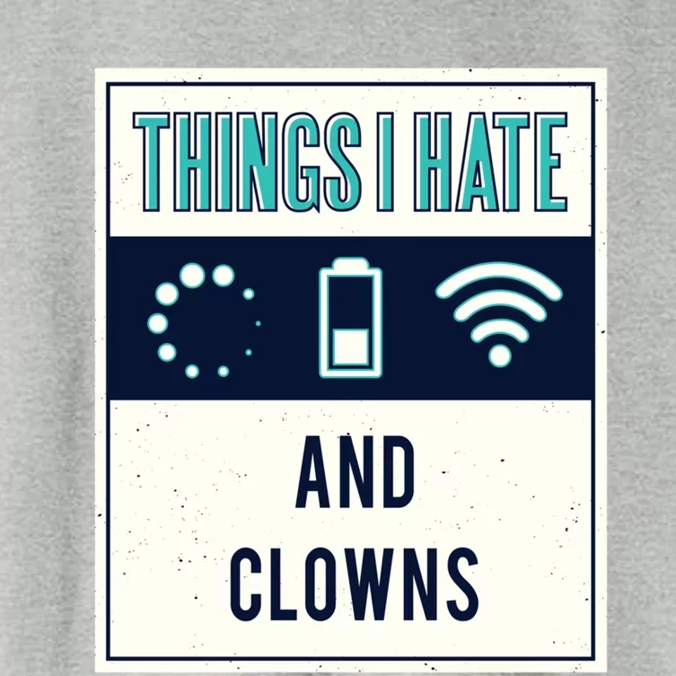 Things I Hate Programmer Nerd Gift Introvert Clown Hater Gift Women's Crop Top Tee