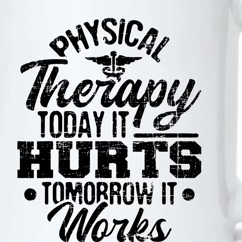 Today It Hurts Tomorrow It Works DPT Physical Therapist PT Black Color Changing Mug