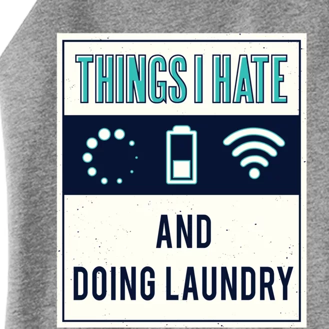 Things I Hate Programmer Nerd Gift Introvert Doing Laundry Meaningful Gift Women’s Perfect Tri Rocker Tank