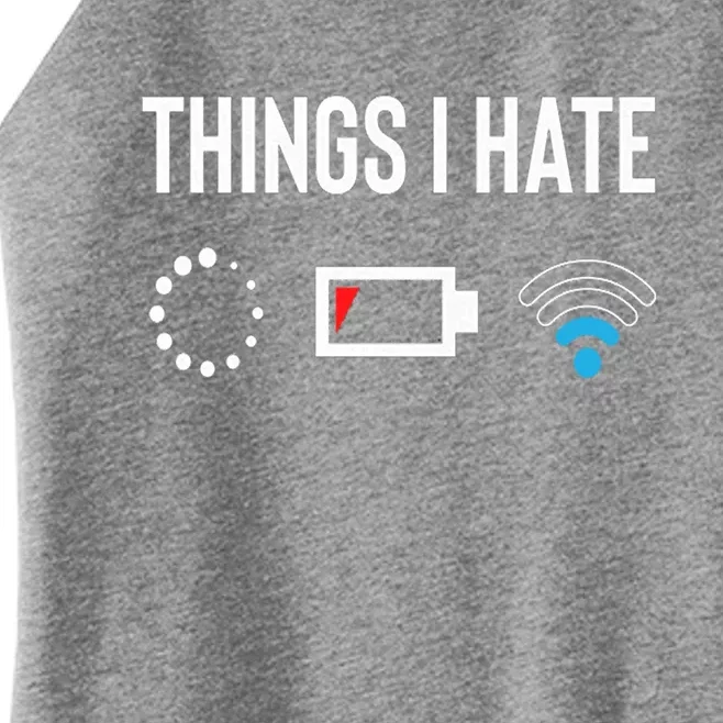 Things I Hate Programmer Outfit Gamer Fun Gift Idea Meaningful Gift Women’s Perfect Tri Rocker Tank