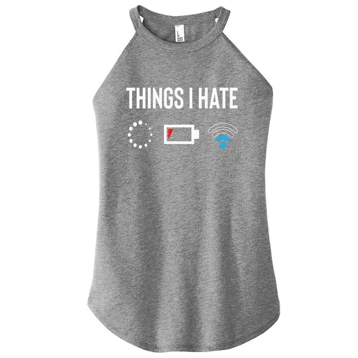 Things I Hate Programmer Outfit Gamer Fun Gift Idea Meaningful Gift Women’s Perfect Tri Rocker Tank