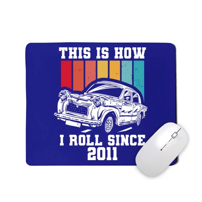 This Is How I Roll Since 2011 Gift Mousepad