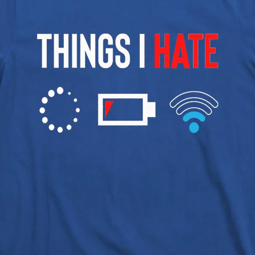 Things I Hate Programmer Outfit Gamer Fun Gift Idea Gift T-Shirt