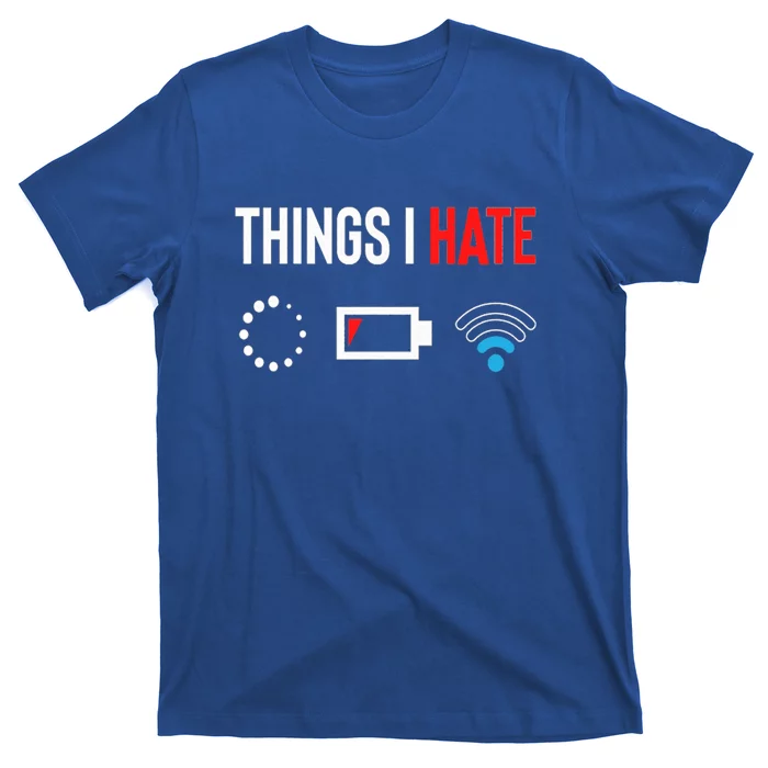 Things I Hate Programmer Outfit Gamer Fun Gift Idea Gift T-Shirt