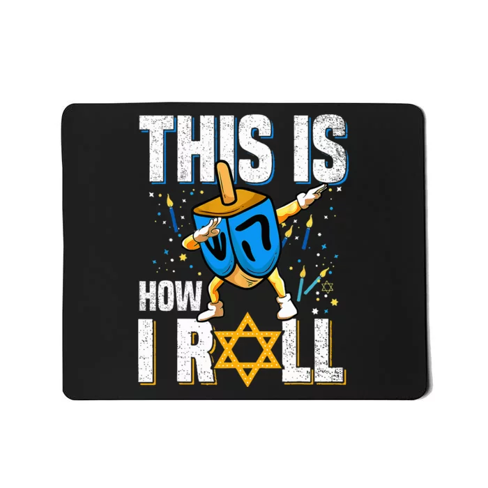 This Is How I Roll Hanukkah Dreidel Chanukah Jew Gift Mousepad