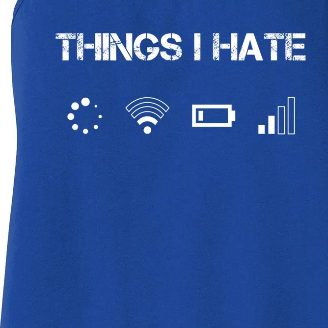 Things I Hate Great Gift Funny Programmer Computer Scientist Gamers Cute Gift Women's Racerback Tank