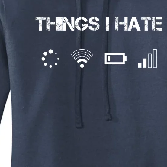 Things I Hate Great Gift Funny Programmer Computer Scientist Gamers Cute Gift Women's Pullover Hoodie