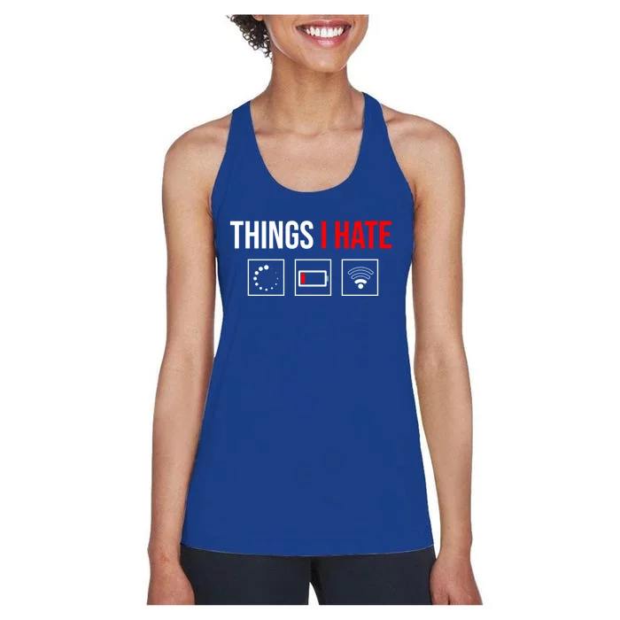 Things I Hate Programmer Outfit Gamer Fun Funny Gift Idea And Gaming Gift Women's Racerback Tank