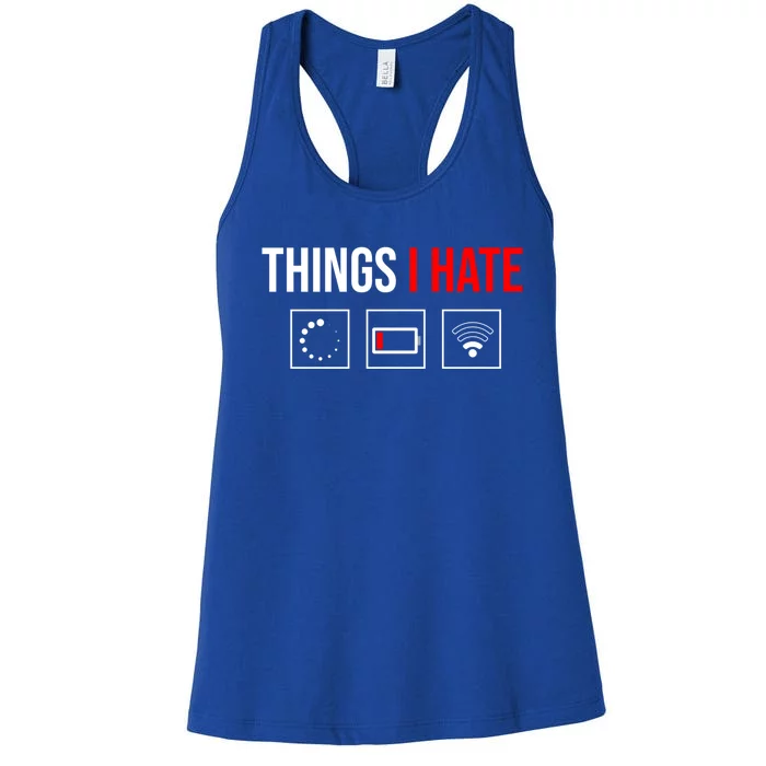 Things I Hate Programmer Outfit Gamer Fun Funny Gift Idea And Gaming Gift Women's Racerback Tank