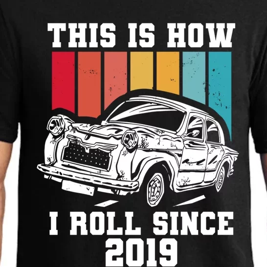 This Is How I Roll Since 2019 Gift Pajama Set