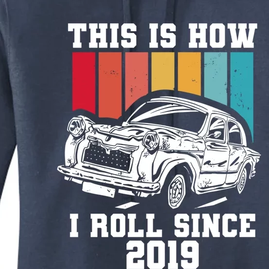 This Is How I Roll Since 2019 Gift Women's Pullover Hoodie