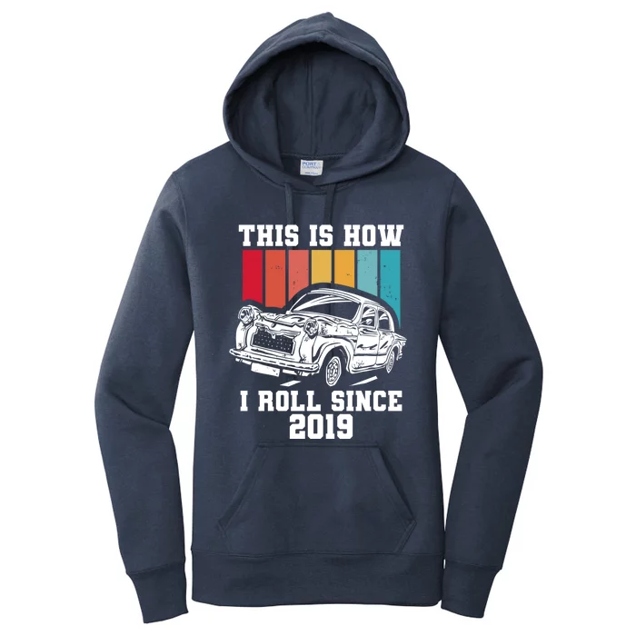 This Is How I Roll Since 2019 Gift Women's Pullover Hoodie