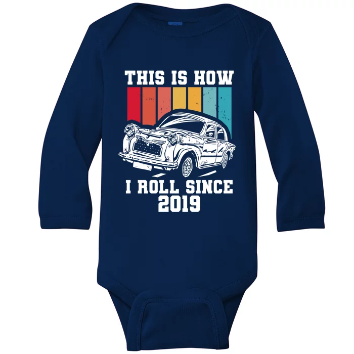 This Is How I Roll Since 2019 Gift Baby Long Sleeve Bodysuit