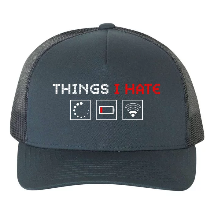 Things I Hate Programmer Outfit Gamer Fun Funny Gift Idea And Gaming Gift Yupoong Adult 5-Panel Trucker Hat