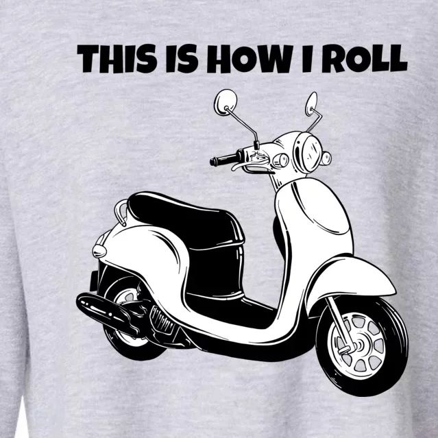 This Is How I Roll Scooter Cropped Pullover Crew