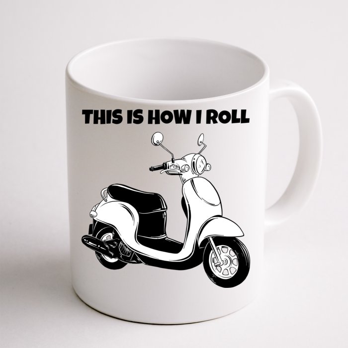 This Is How I Roll Scooter Front & Back Coffee Mug