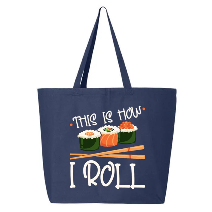 This Is How I Roll Sushi Lover Gift 25L Jumbo Tote