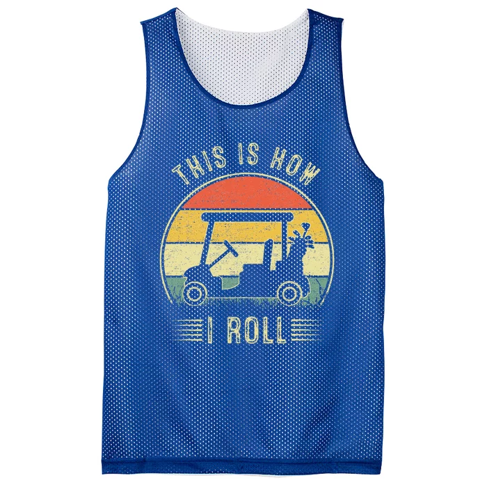 This Is How I Roll Golf Cart Funny Golfers Mesh Reversible Basketball Jersey Tank