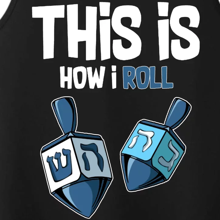 This Is How I Roll Draydel Trendl Hanukkah Performance Tank