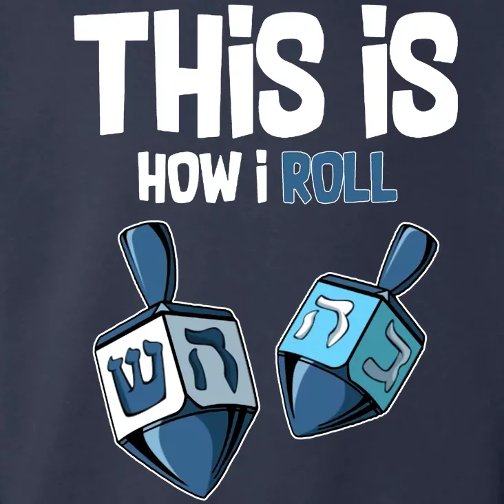 This Is How I Roll Draydel Trendl Hanukkah Toddler Hoodie