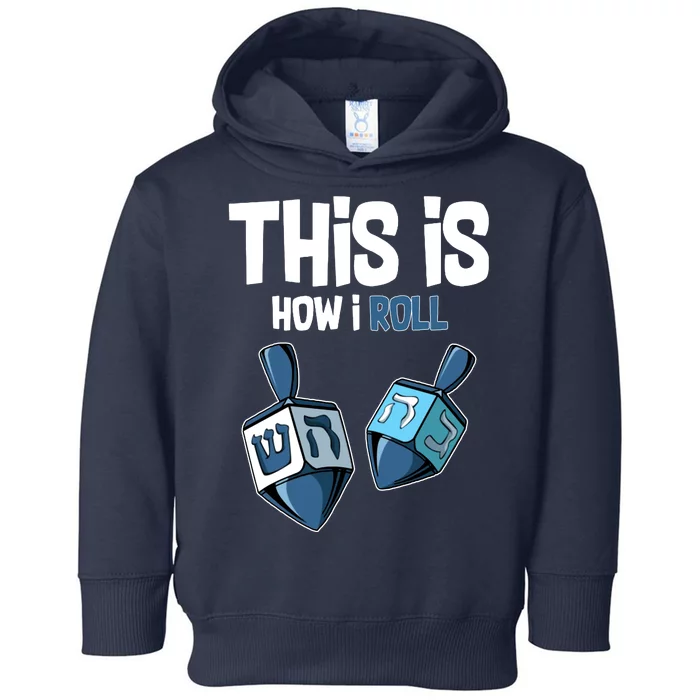 This Is How I Roll Draydel Trendl Hanukkah Toddler Hoodie