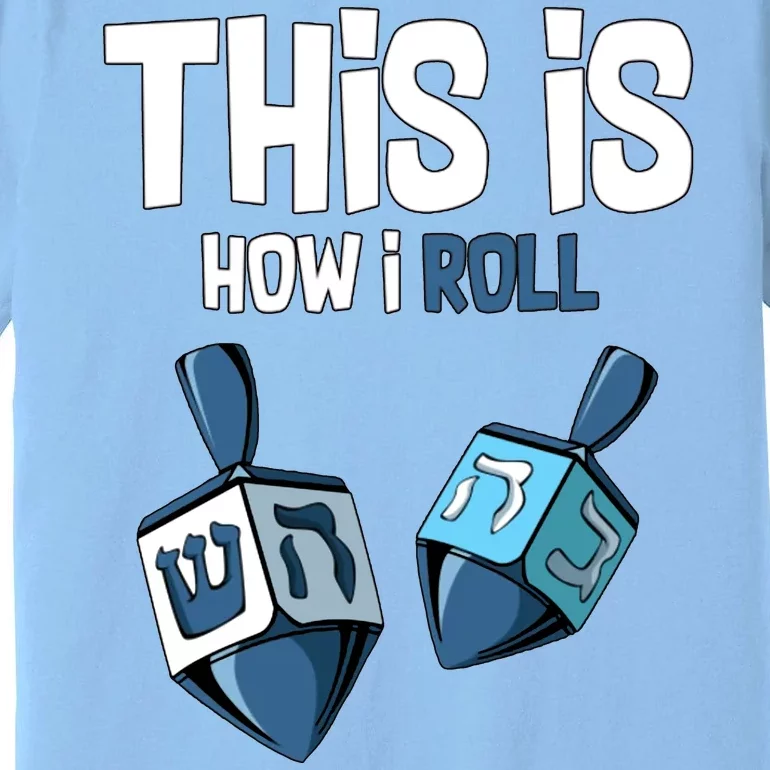 This Is How I Roll Draydel Trendl Hanukkah Premium T-Shirt