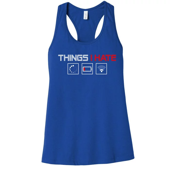 Things I Hate Programmer Outfit Gamer Fun Funny Gift Idea And Gaming Meaningful Women's Racerback Tank