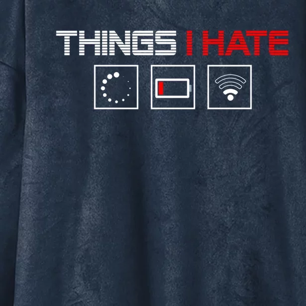 Things I Hate Programmer Outfit Gamer Fun Funny Gift Idea And Gaming Meaningful Hooded Wearable Blanket