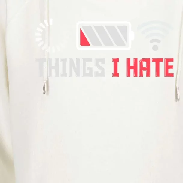 Things I Hate Funny Computer Geek Gift Coder Programmer Meaningful Gift Womens Funnel Neck Pullover Hood