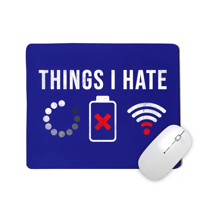 Things I Hate Funny Computer Nerd Gift Debugger Programmer Gift Mousepad