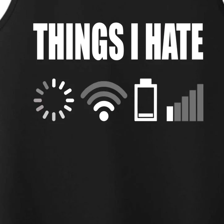 Things I Hate Programmer Outfit Gamer Funny Gift Idea Gift Performance Tank