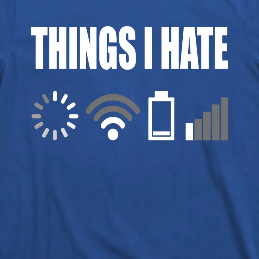 Things I Hate Programmer Outfit Gamer Funny Gift Idea Gift T-Shirt