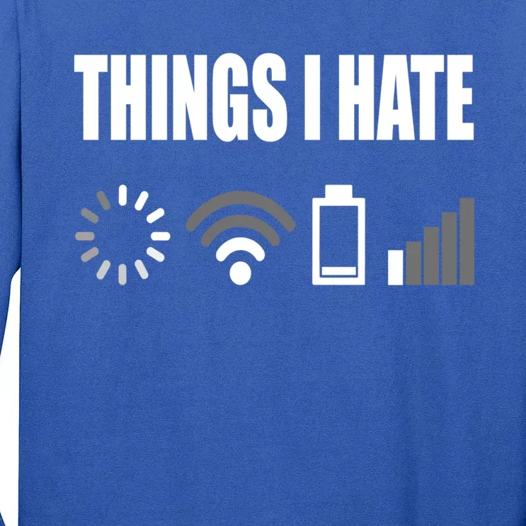 Things I Hate Programmer Outfit Gamer Funny Gift Idea Gift Tall Long Sleeve T-Shirt