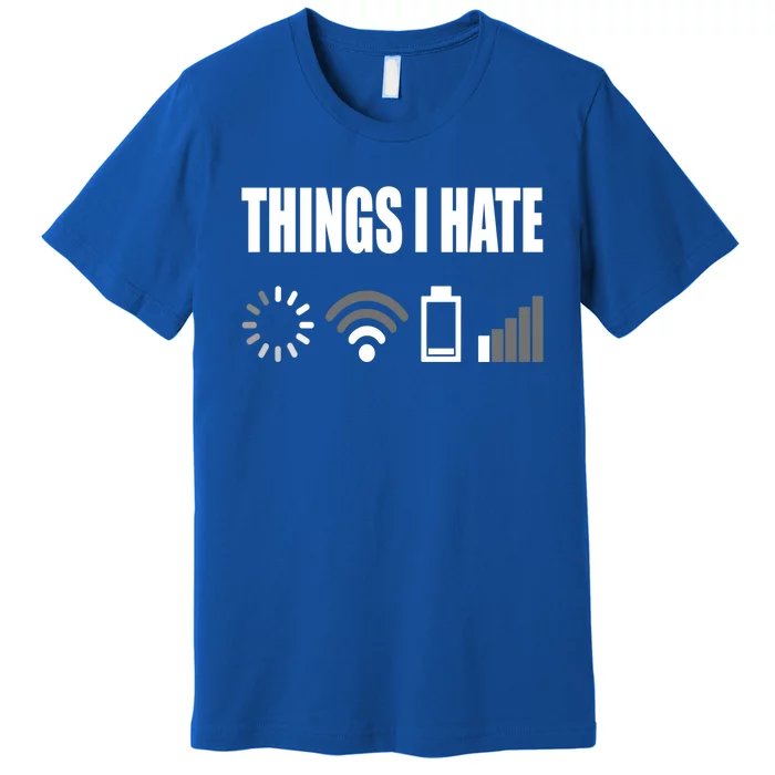 Things I Hate Programmer Outfit Gamer Funny Gift Idea Gift Premium T-Shirt