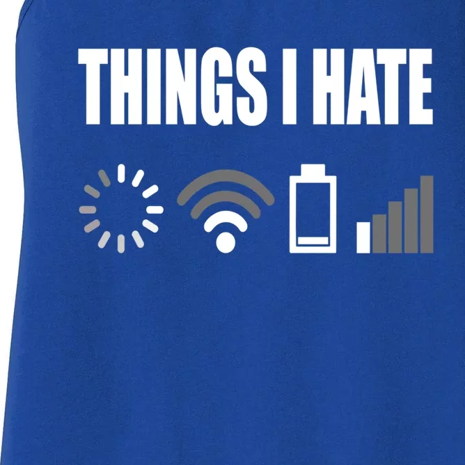 Things I Hate Programmer Outfit Gamer Funny Gift Idea Gift Women's Racerback Tank