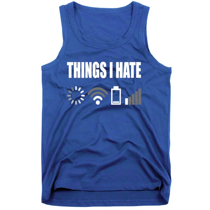 Things I Hate Programmer Outfit Gamer Funny Gift Idea Gift Tank Top