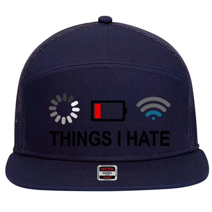 Things I Hate Funny Programmer Gamer Computer Nerd Streaming Funny Gift 7 Panel Mesh Trucker Snapback Hat