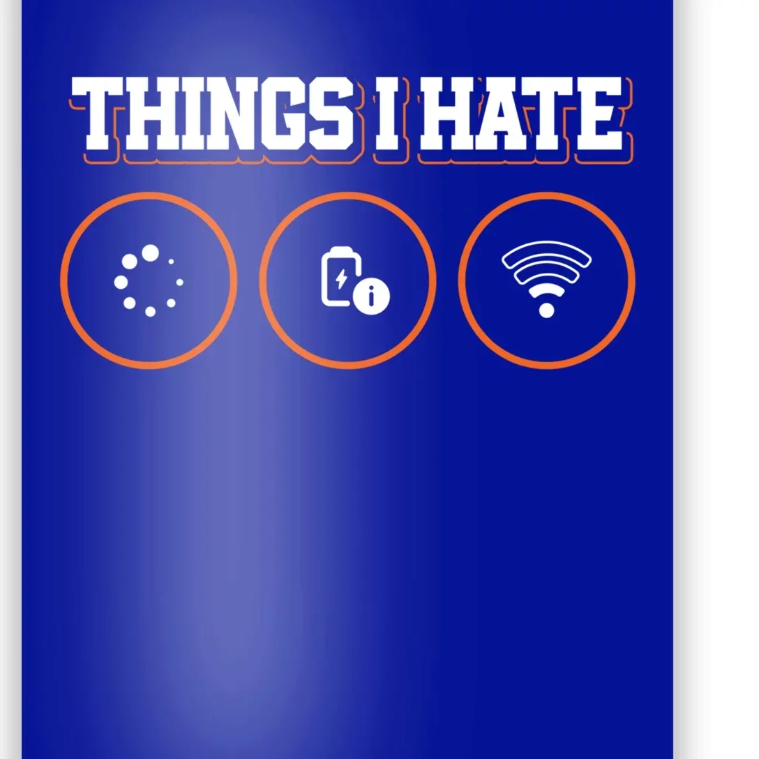 Things I Hate Programmer Funny Gift Poster