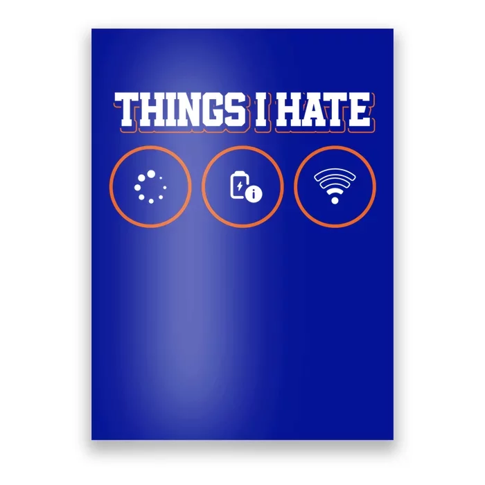 Things I Hate Programmer Funny Gift Poster