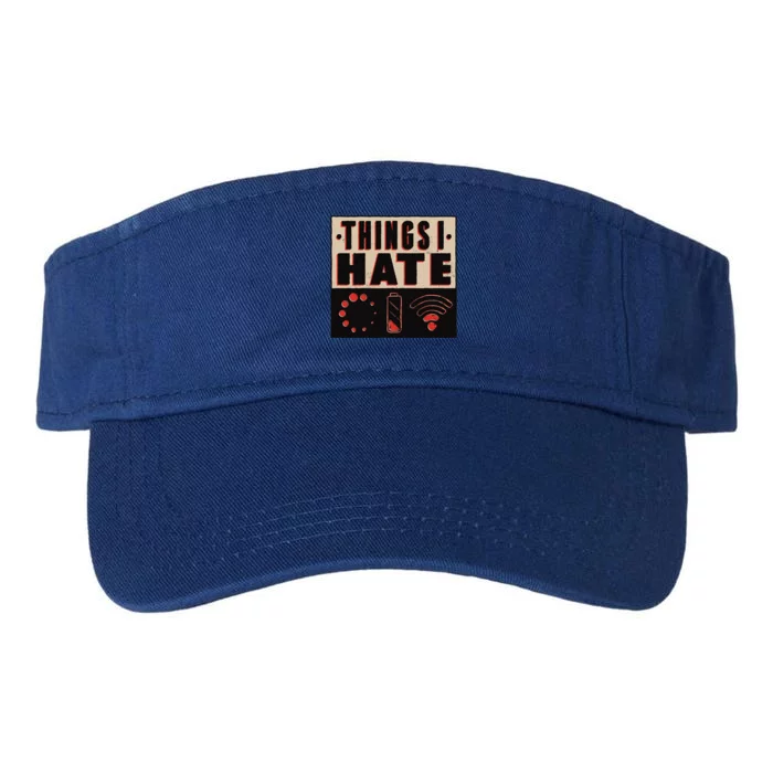 Things I Hate Funny Meaningful Gift Valucap Bio-Washed Visor