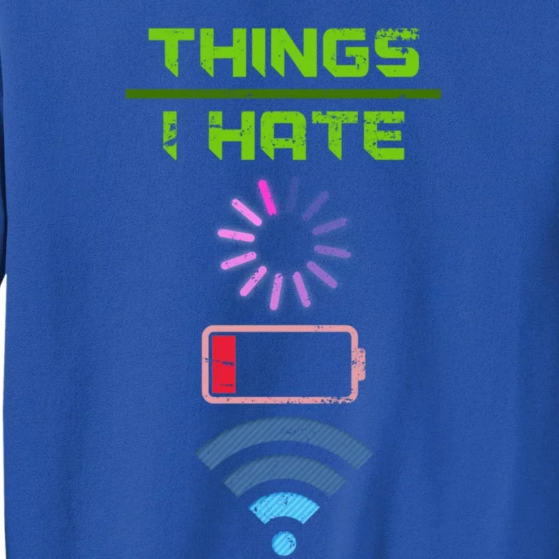 Things I Hate Programmer Gift Tall Sweatshirt