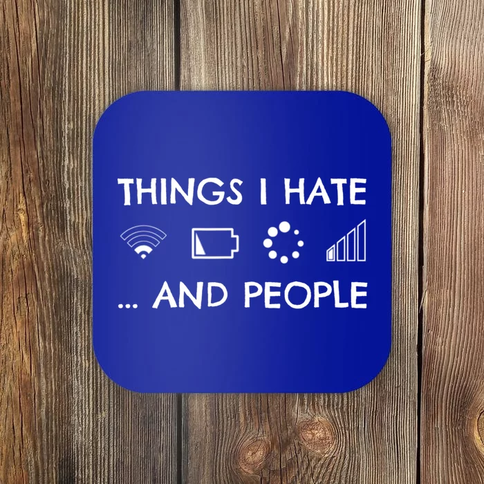 Things I Hate Funny Text Gift Coaster